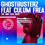 cover: Ghostbusterz|Culum Frea - The Way Love Goes (Nu Disco Mix)