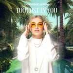 cover: Dominique Jardin - Too Lost In You