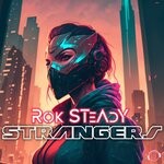 cover: Rok Steady - Strangers