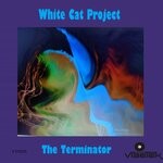 cover: White Cat Project - The Terminator