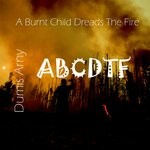 cover: Dumis Arny - A Burnt Child Dreads The Fire