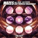 cover: Dan Lazerus - Lose Yourself [Moonshine]