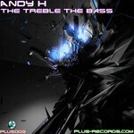 cover: Andy H - The Treble The Bass