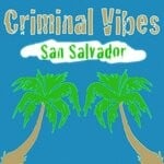 cover: Criminal Vibes - San Salvador (Original Mix)