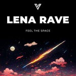 cover: Lena Rave - Feel The Space