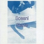 cover: Scesni - Skate