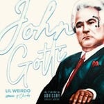 cover: Lil Weirdo|Chunks - John Gotti (Explicit)