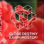 cover: Karim Mostofi - Close Destiny