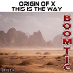 cover: Origin Of X - This Is The Way