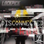 cover: Lock Pick - Disconnecte