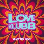 cover: Love Klubb - Ready For Love