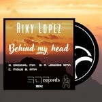 cover: Riky Lopez - Behind My Head