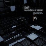 cover: Lidvall - Transplantation Of Ideology