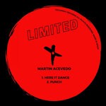 cover: Martin Acevedo - Here It Dance EP