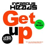 cover: Infamous Heads - Get Up (The Mixes)