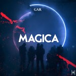 cover: Gar - Magica