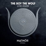 cover: The Boy The Wolf - Low Again