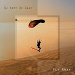 cover: Dj Andy De Gage' - Fly Away