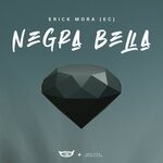 cover: Erick Mora (ec) - Negra Bella