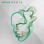 cover: Mia Vice - Dante