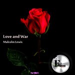 cover: Malcolm Lewis - Love And War (Original Mix)