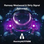 cover: Dirty Signal|Ramsey Westwood - Astronaut