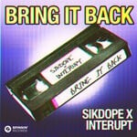 cover: Sikdope|Interupt - Bring It Back