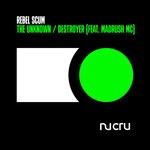 cover: Madrush MC|Rebel Scum - The Unknown/Destroyer