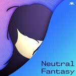 cover: Dawmii|Cosmic Space|Sj68|Febbs! - Neutral Fantasy