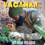 cover: Yagaman The Original - Am Doin Am Doin