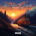 cover: Safe Wave|SIQUE - Love You To Infinity