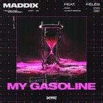 cover: Maddix|Fe?le?s - My Gasoline