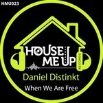 cover: Daniel Distinkt - When We Are Free