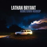 cover: Lathan Bryant - Hometown Hookup