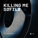 cover: Dallerium|Mcn2 - Killing Me Softly