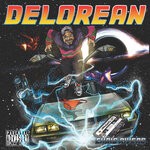 cover: Chris Rivers - Delorean (Explicit)