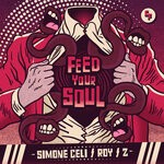 cover: Roy-Z|Simone Celi - Feed Your Soul