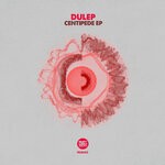 cover: Dulep - Centipede EP