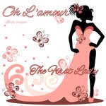 cover: The First Lady - Oh L'amour (Album Version)