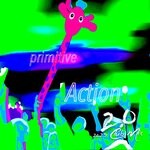 cover: Charlie Read - Primitive Action 2.0 (2023 Club Mix)