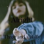 cover: Three And A Halfy - Alright