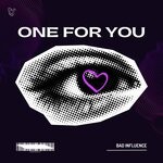 cover: Bad Influence - One For You