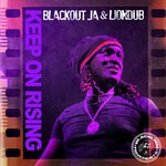 cover: Blackout Ja|Liondub - Keep On Rising