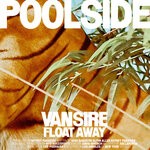 cover: Poolside|Vansire - Float Away