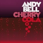 cover: Andy Bell - Cherry Cola