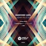 cover: Sanchez (uk) - Lugar Feliz EP