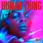 cover: Black Taffy|Mattie - Human Thing