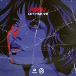 cover: Kyanu - Let Her Go