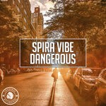 cover: Spira Vibe - Dangerous