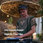 cover: Cdj Cristian-daniel - High On Your Vibe